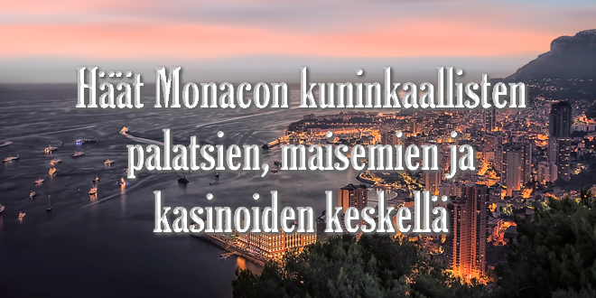 Häät Monacon kuninkaallisten ja kasinoiden keskellä